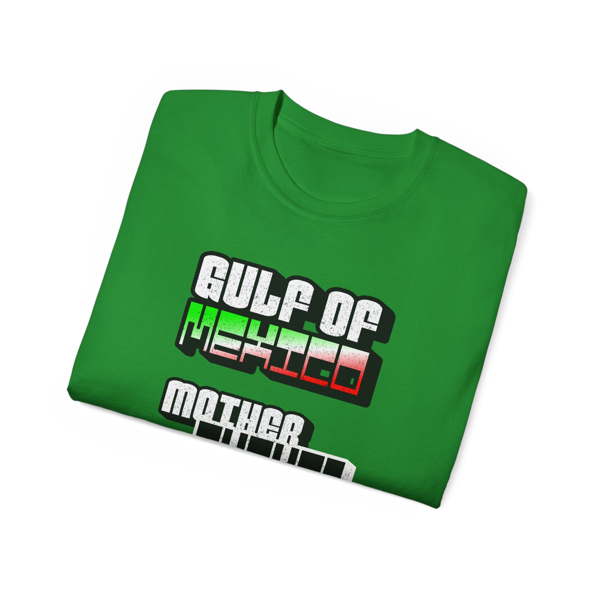 Gulf Of Mexico Mother Fucker - Unisex Ultra Cotton Tee - Damned Threads
